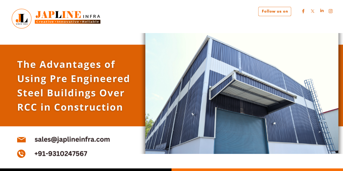 Advantages of Using Pre Engineered Steel Buildings Over RCC